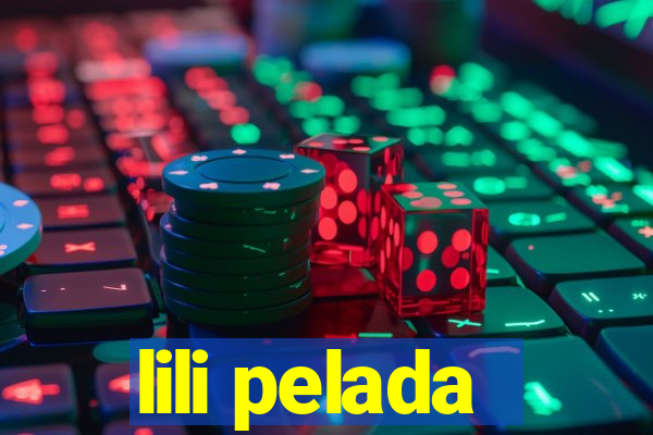 lili pelada